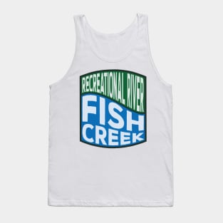 Fish Creek Recreational River Wave Tank Top